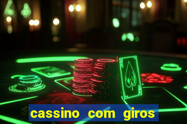 cassino com giros gratis sem deposito